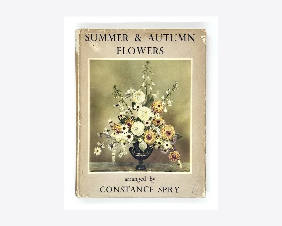 Constance Spry, Summer & Autumn Flowers 1951. First Edition