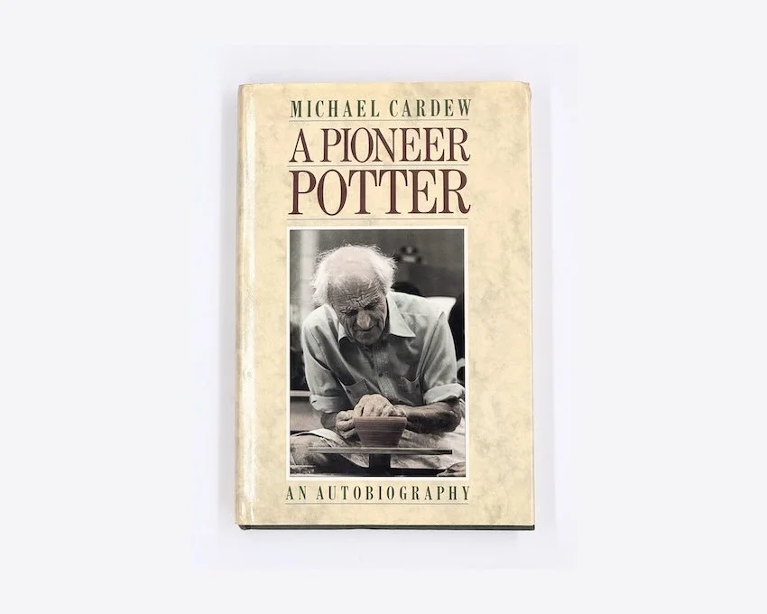 Michael Cardew, A Pioneer Potter. An Autobiography. William Collins Sons & Co., London, 1988 First edition.