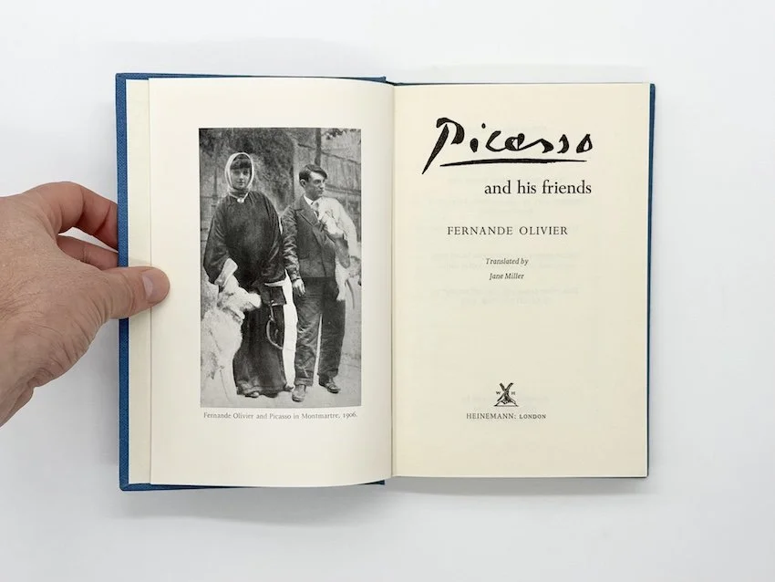 Fernande Olivier, Picasso and His Friends. Translated by Jane Miller. Heinemann, London, 1964, first UK edition