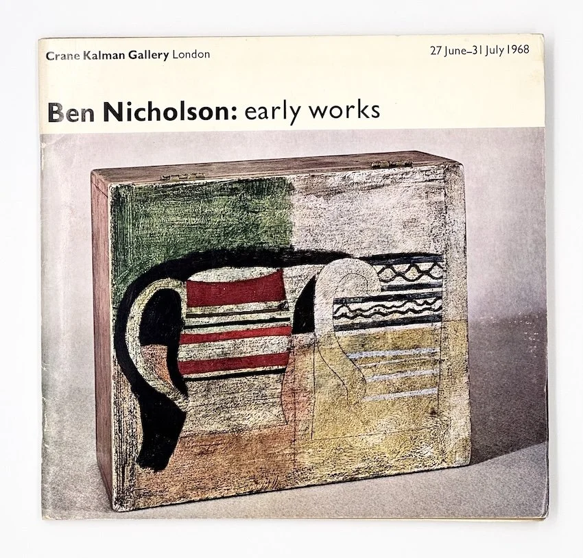 Ben Nicholson: early works. Crane Kalman Gallery, London, 27 June – 31 July, 1968.