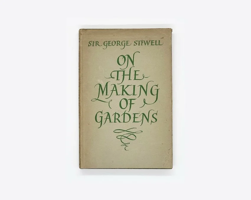cover of Sir George Sitwell's book On The Making of Gardens