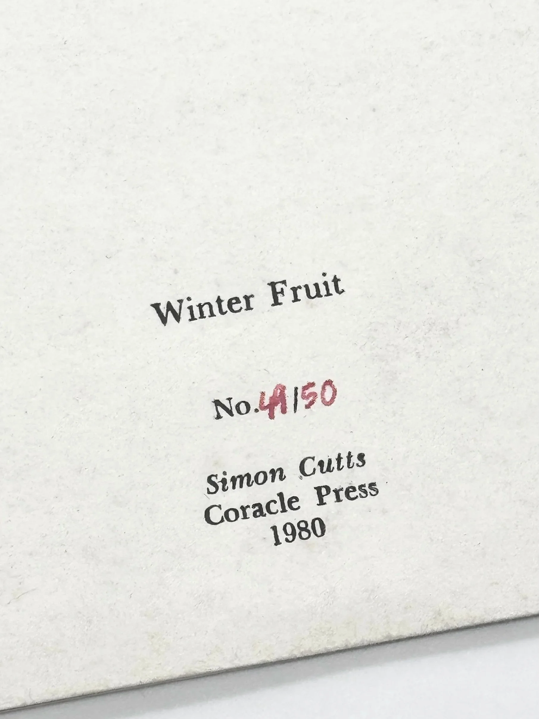 Simon Cutts, Winter Fruit. Published by Coracle Press, London, 1980. Number 41/50. Large format