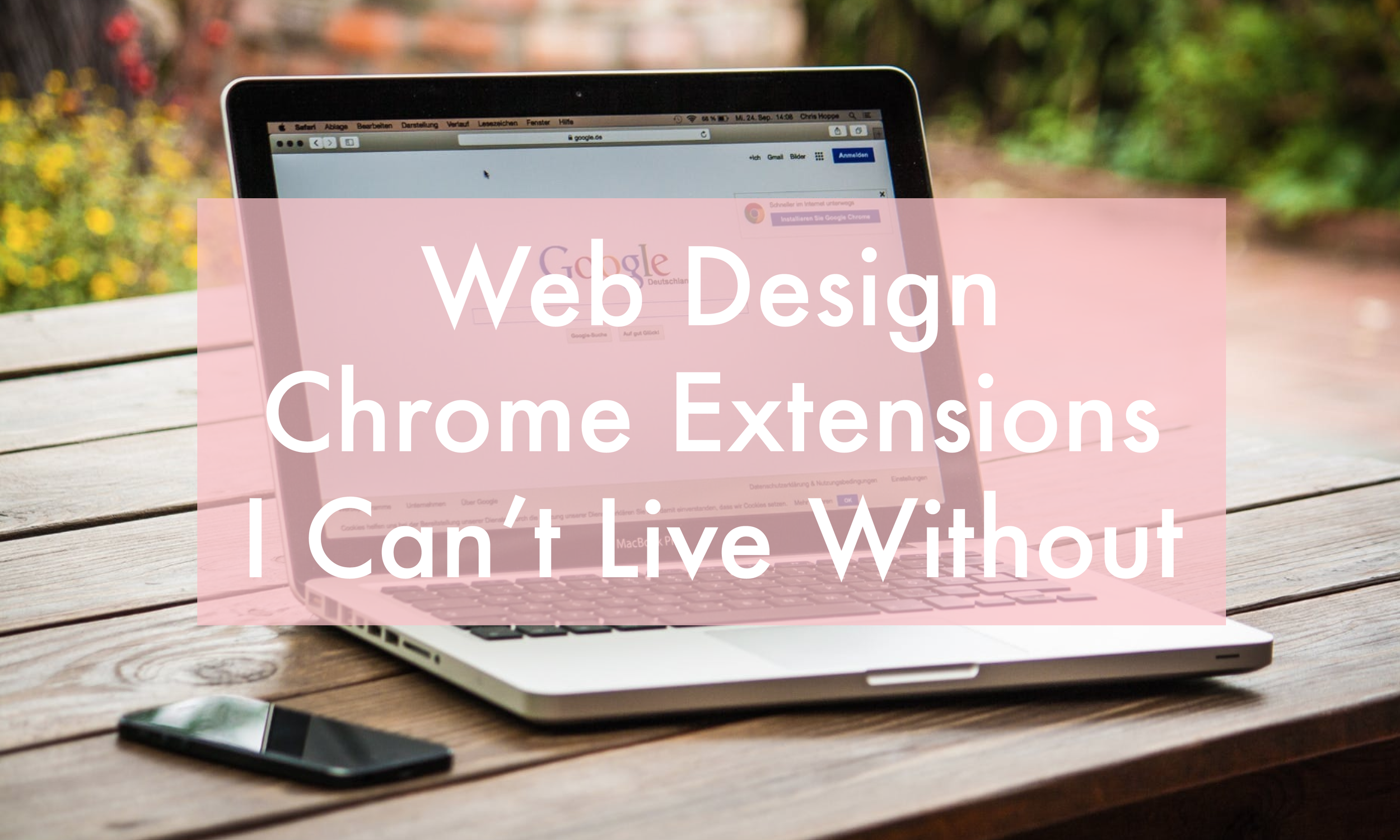 MORE Web Design Chrome Extensions I Can't Live Without