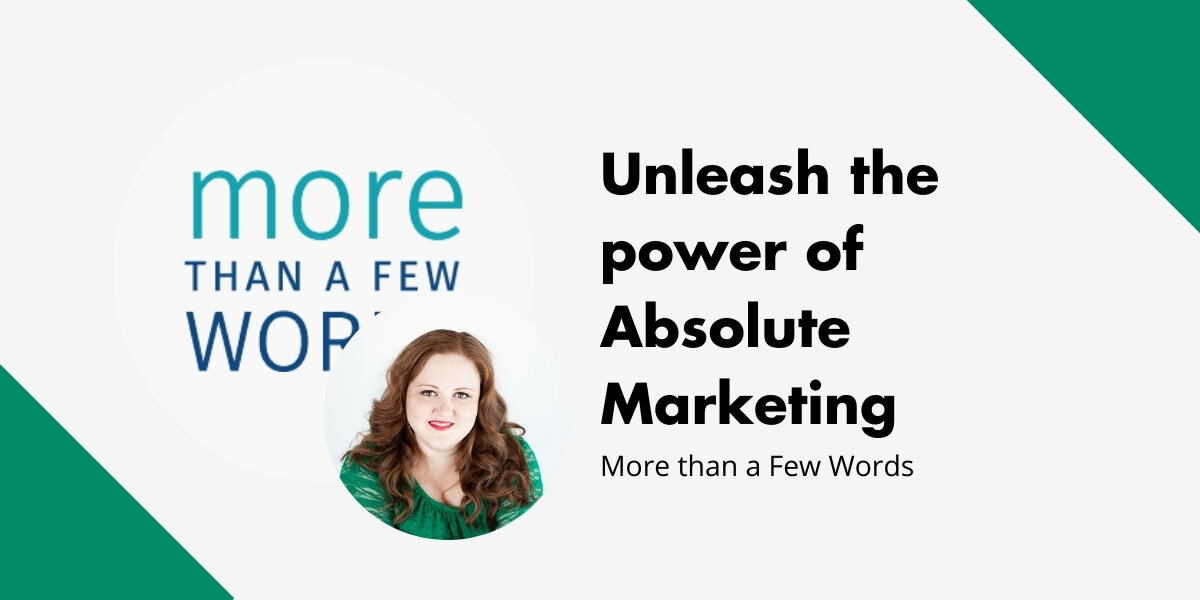 Unleash the Power of Absolute Marketing