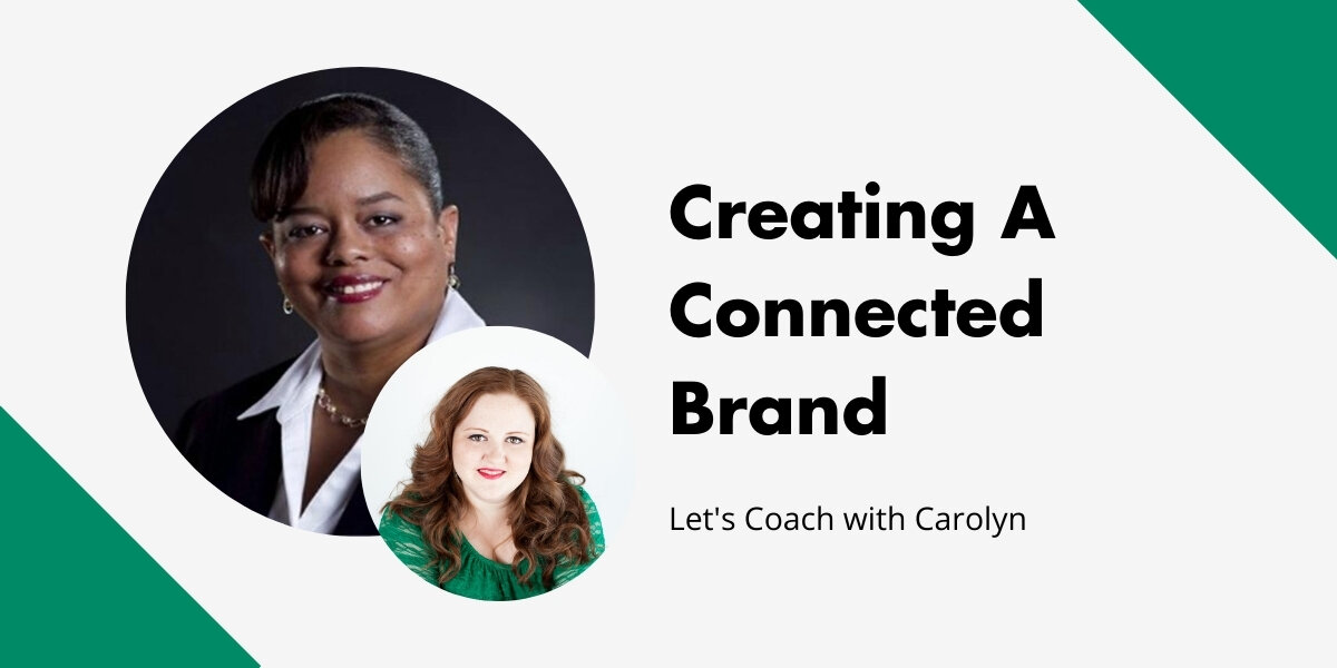 Creating A Connected Brand