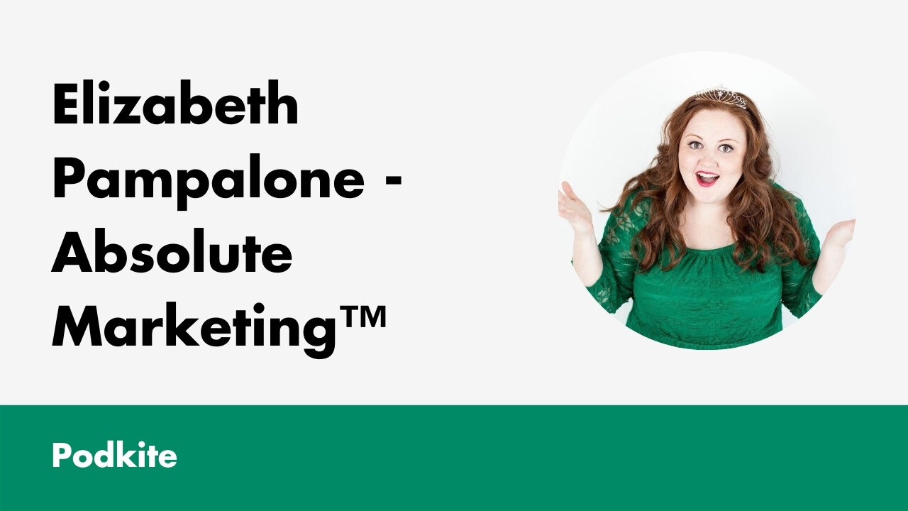 Elizabeth Pampalone - Absolute Marketing™