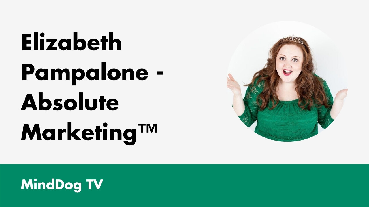 Elizabeth Pampalone - Absolute Marketing™