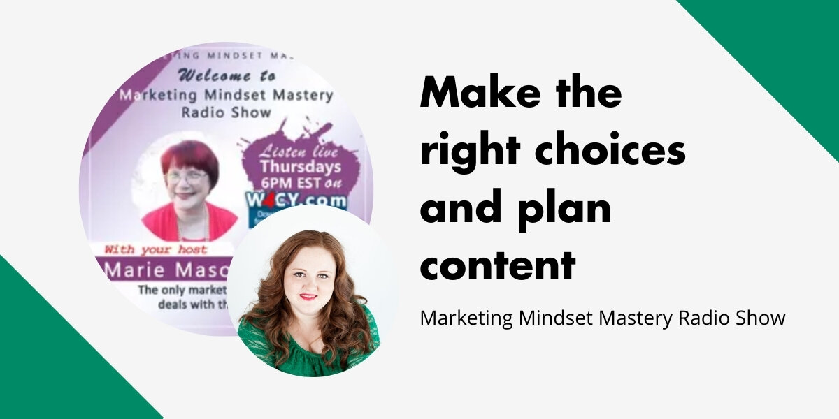 Make the right choices and plan content