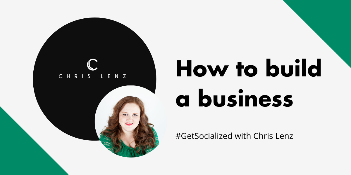 How to build a business