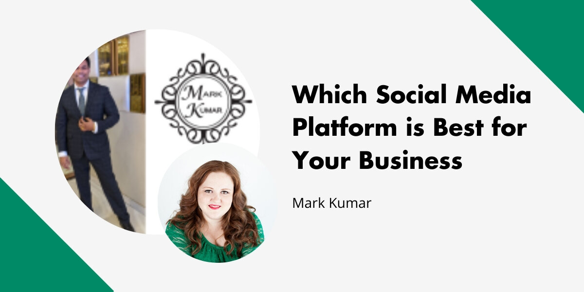 Which Social Media Platform is Best for Your Business
