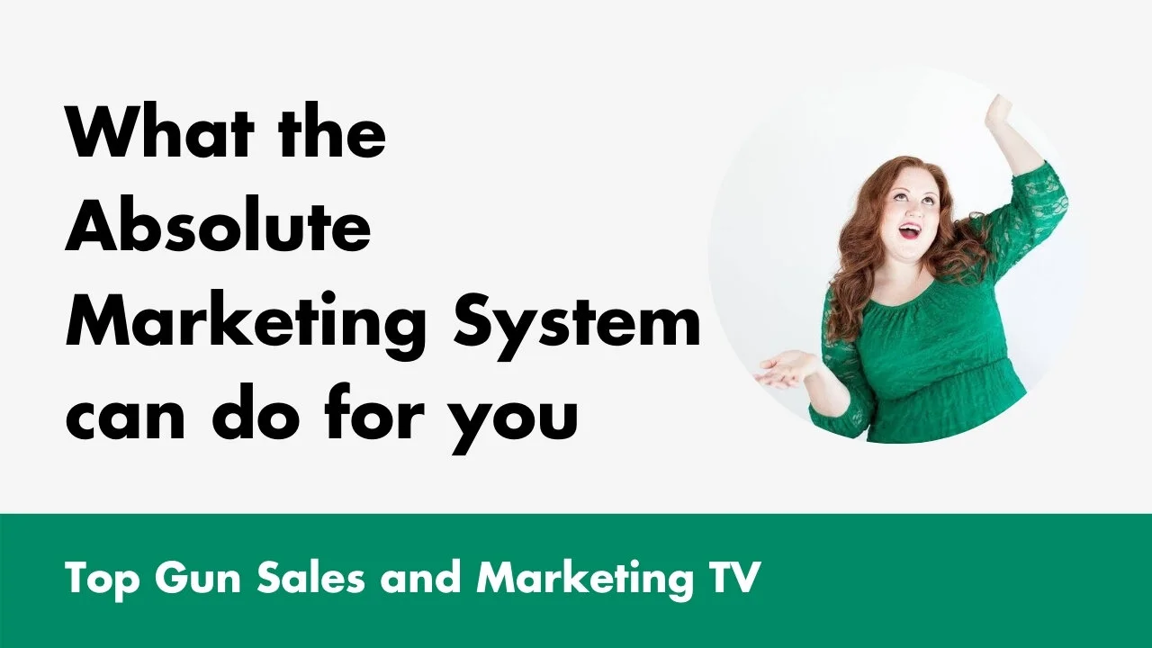 What the Absolute Marketing System can do for you