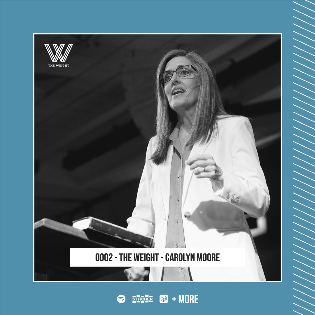 0002 - The Weight - Carolyn Moore