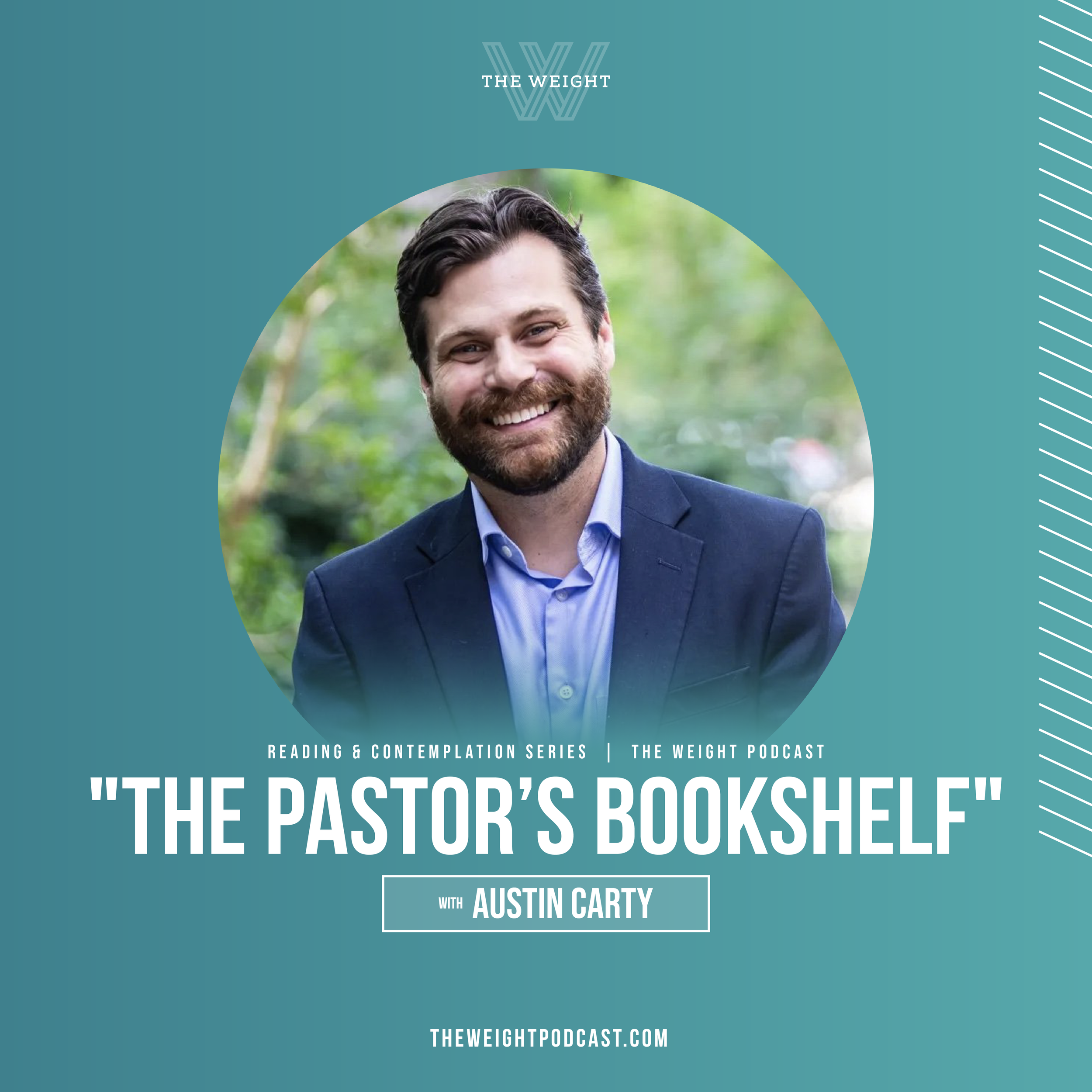Reading &amp; Contemplation |  “The Pastor’s Bookshelf” with Austin Carty
