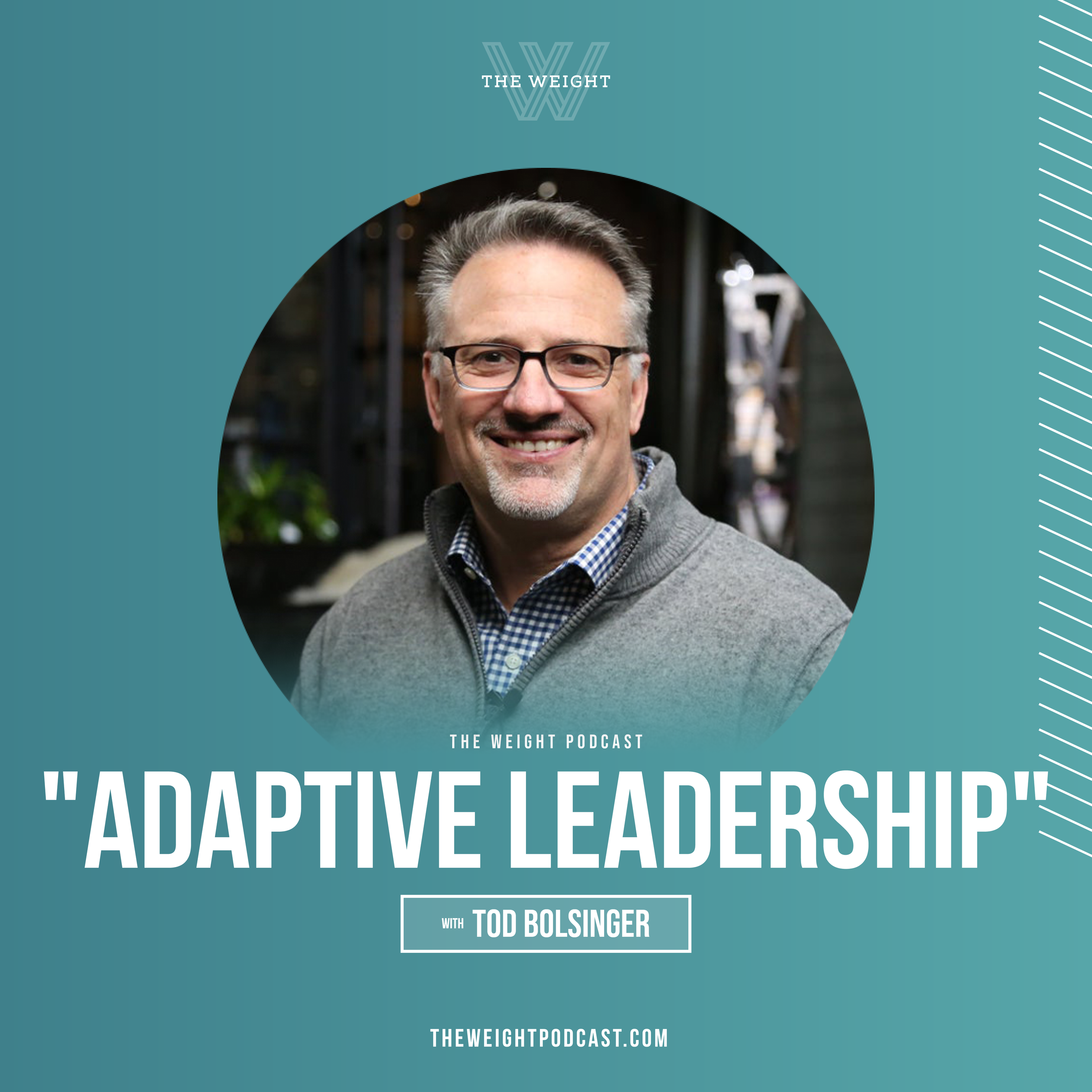 “Adaptive Leadership” with Tod Bolsinger