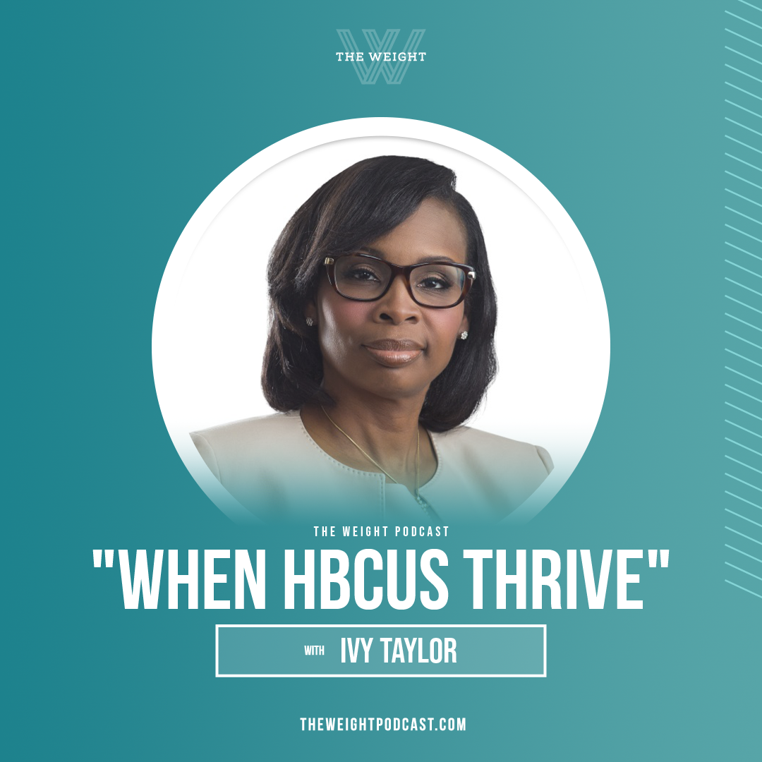 “When HBCUs Thrive” with Ivy Taylor