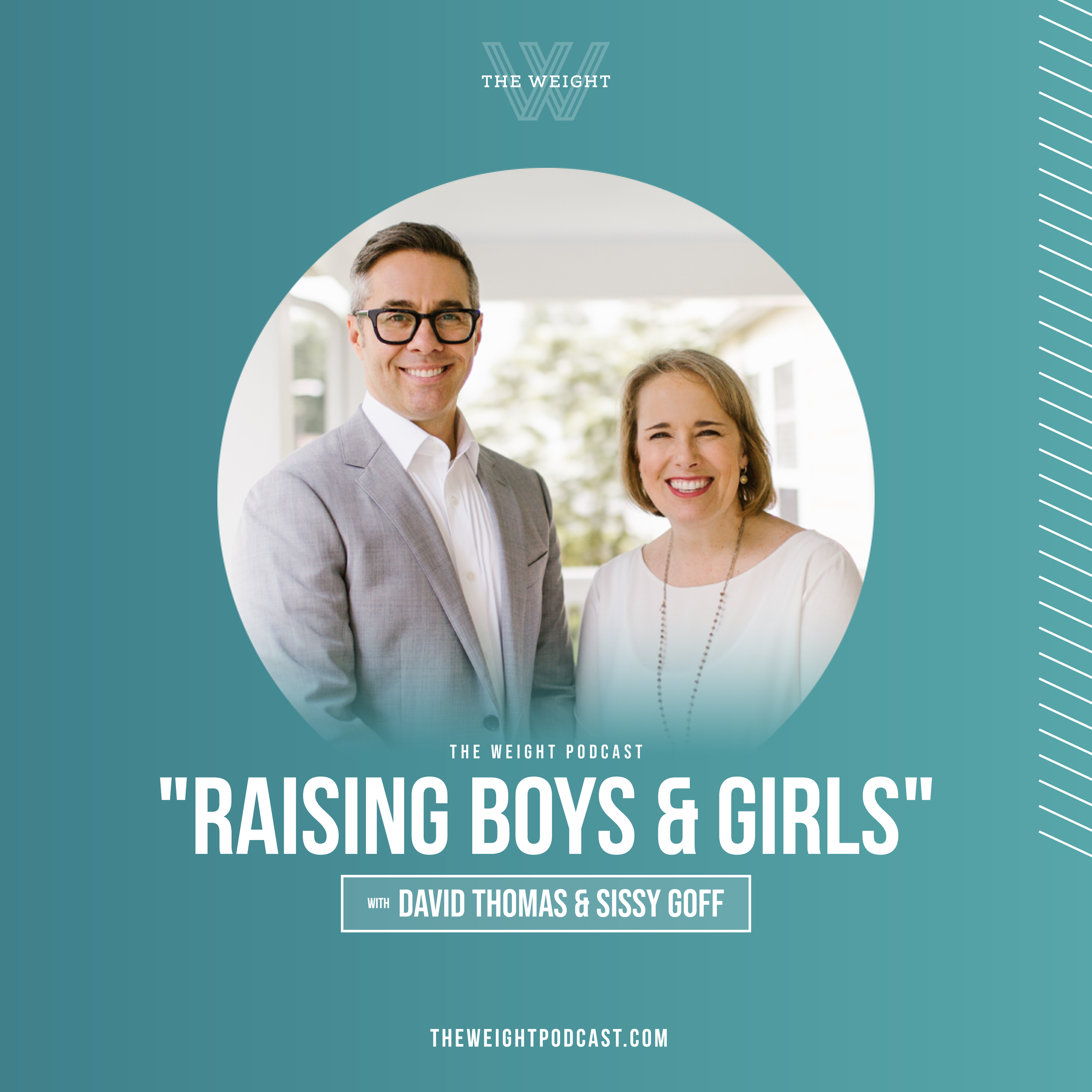 “Raising Boys &amp; Girls” with David Thomas and Sissy Goff