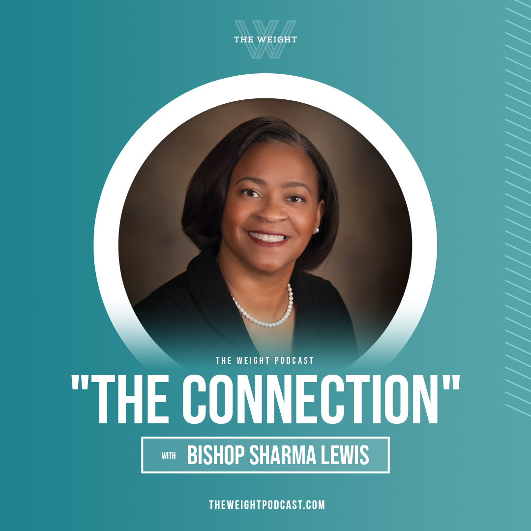 “The Connection” with Bishop Sharma Lewis
