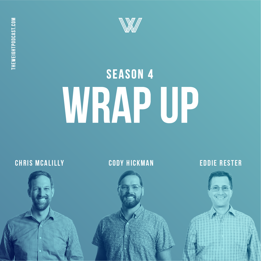 “Season 4 Wrap Up” with Chris, Eddie, &amp; Cody