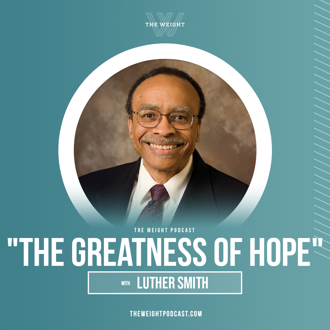 “The Greatness of Hope” with Luther Smith