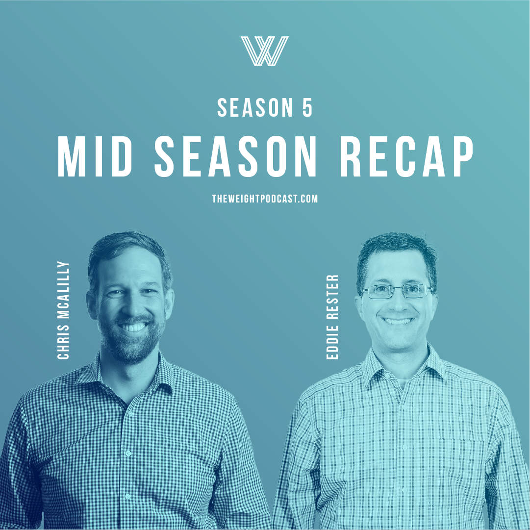 “Mid Season Recap &amp; Life Updates” with Chris &amp; Eddie