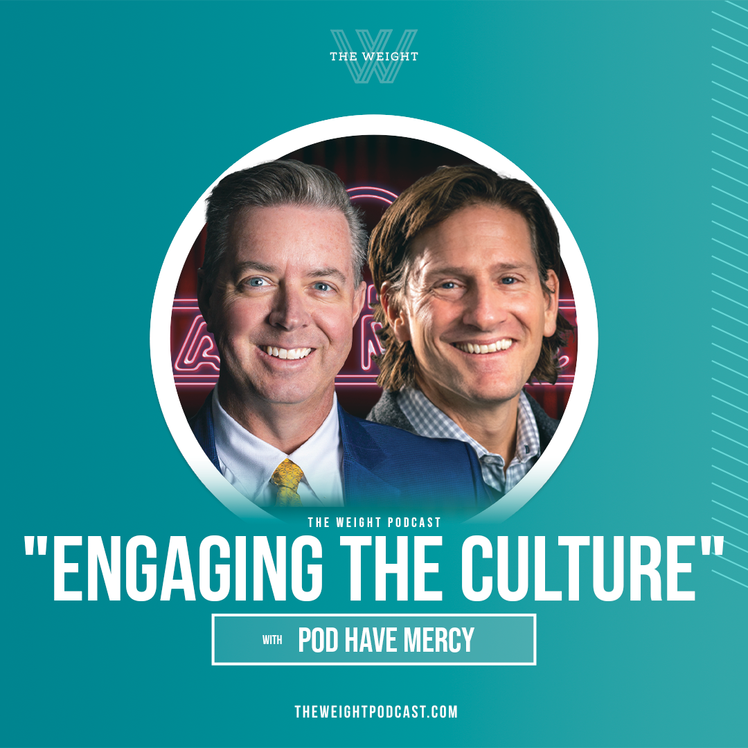 “Engaging The Culture” with Pod Have Mercy