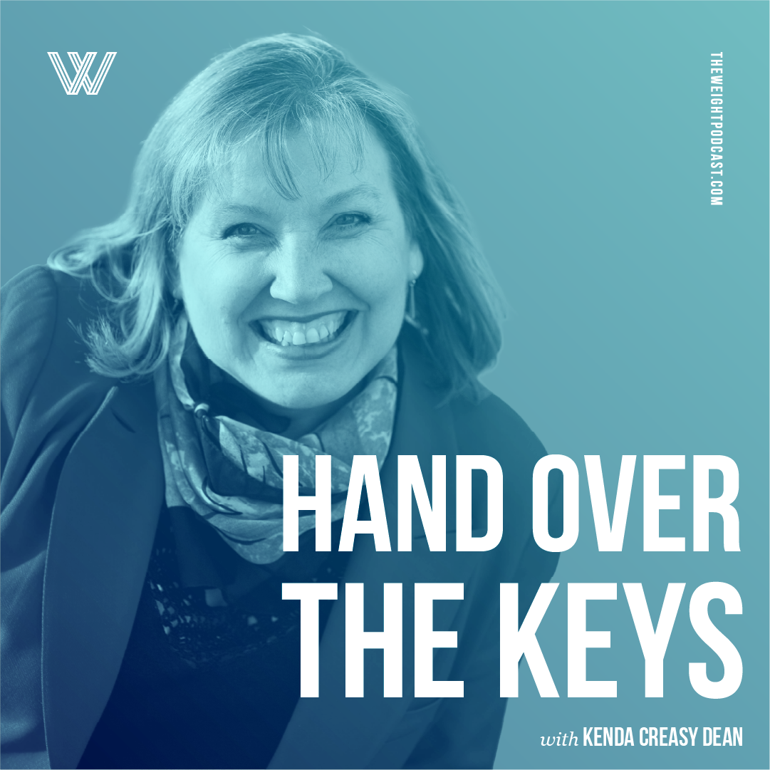 “Hand Over The Keys” with Kenda Creasy Dean
