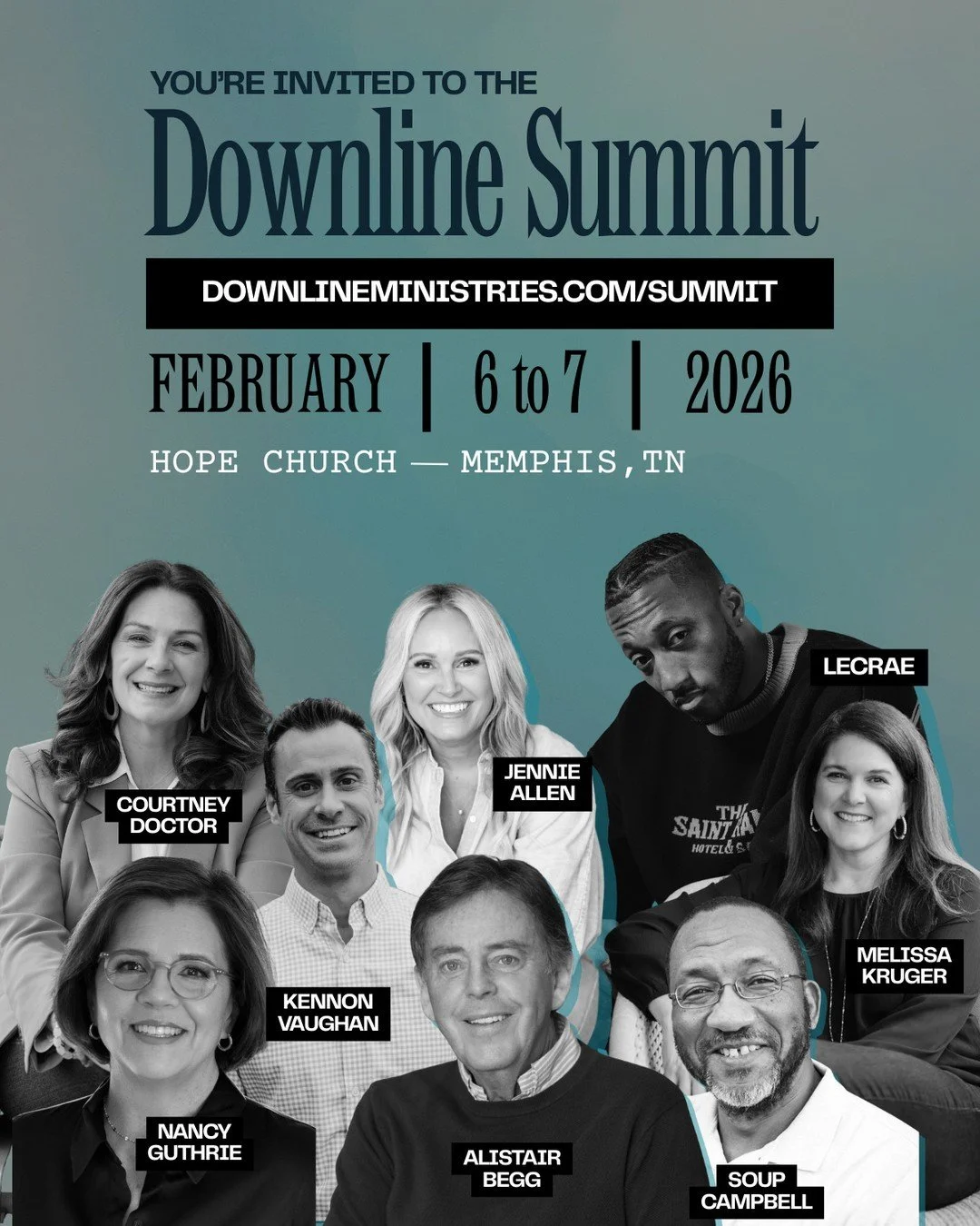 Memphis, you're invite to The Downline Summit! 🔥 Come join believers of all ages at Hope Church from February 6-7th! ⁠
⁠
Listen to impactful speakers like Lecrae, Alistair Begg, Jennie Allen, Courtney Doctor, Nancy Guthrie, Melissa Kruger, Kennon Va