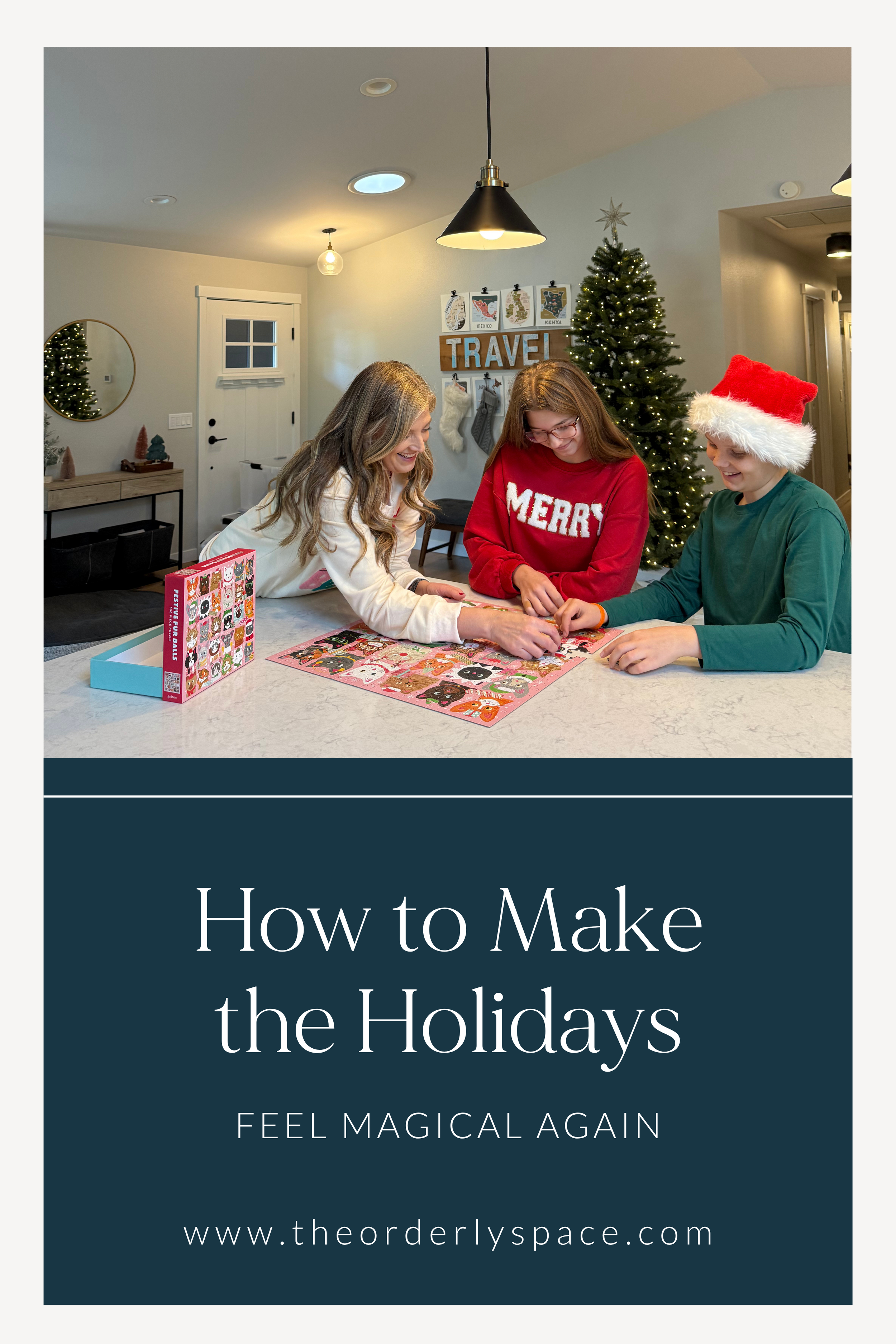 How To Make the Holidays Feel Magical Again
