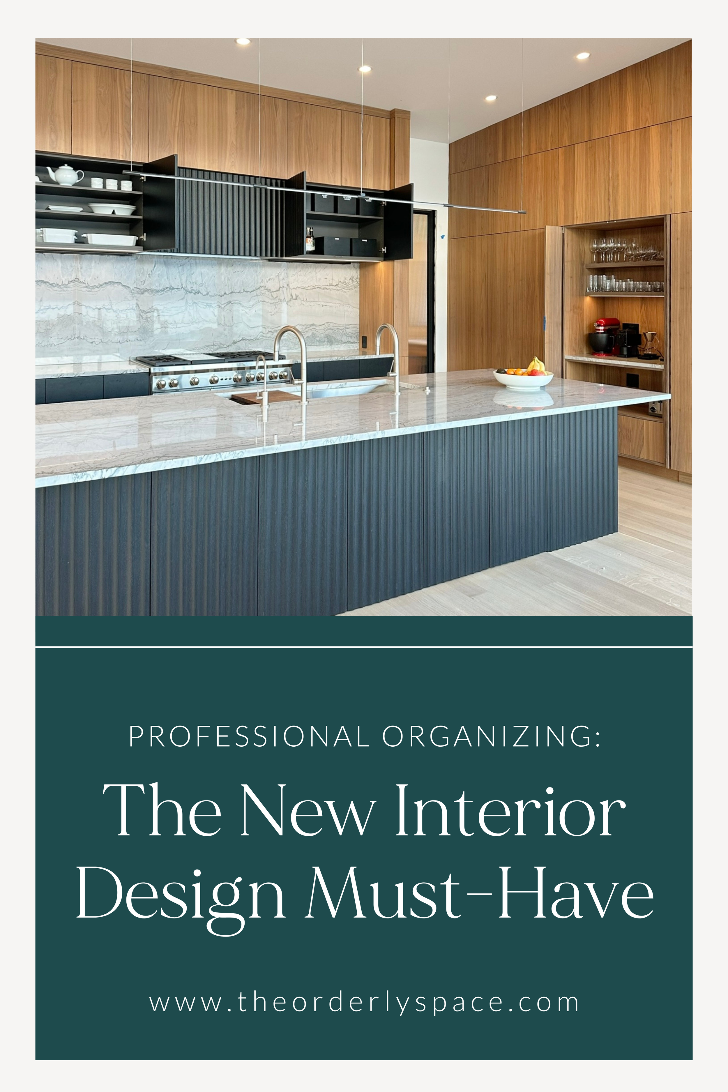 Why Professional Organizing Is the New Interior Design Must-Have