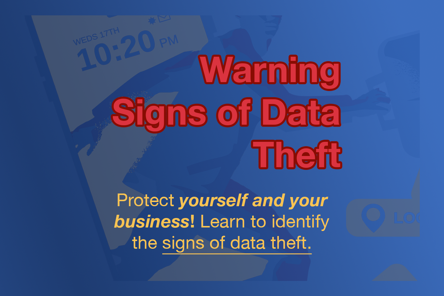 Warning Signs of Data Theft