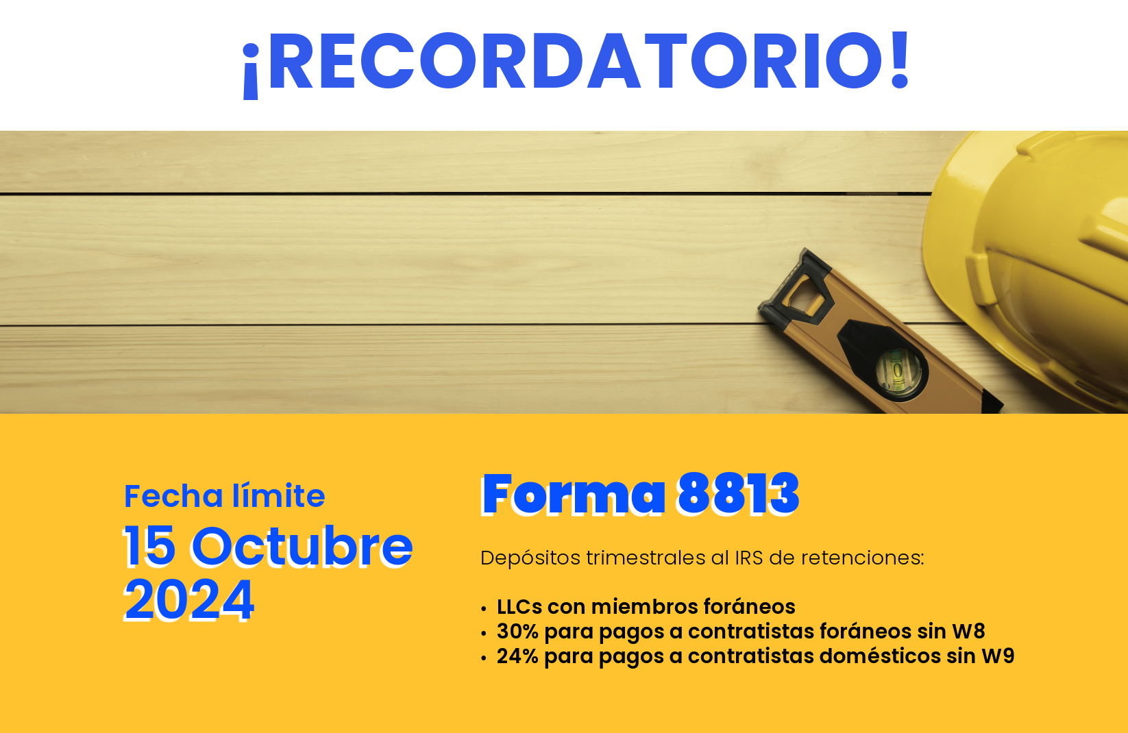 Forma 8813: Fecha límite del 15 de octubre