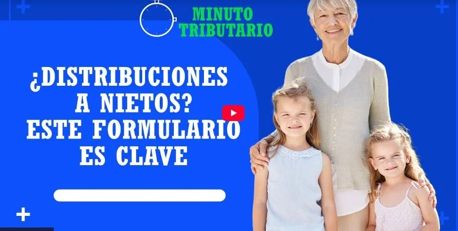 Generation Skip Tax en trusts y distribuciones a nietos