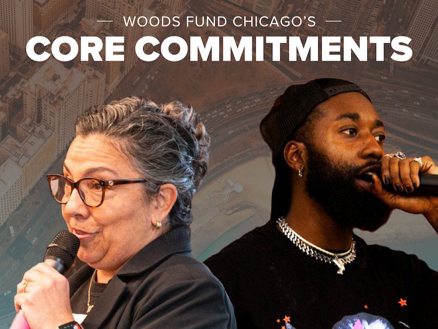 March 2026 // Woods Fund Chicago’s Core Commitments