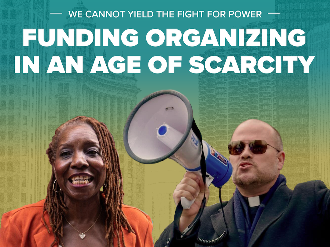 April 2026 // We Cannot Yield the Fight for Power: Funding Organizing in an Age of Scarcity