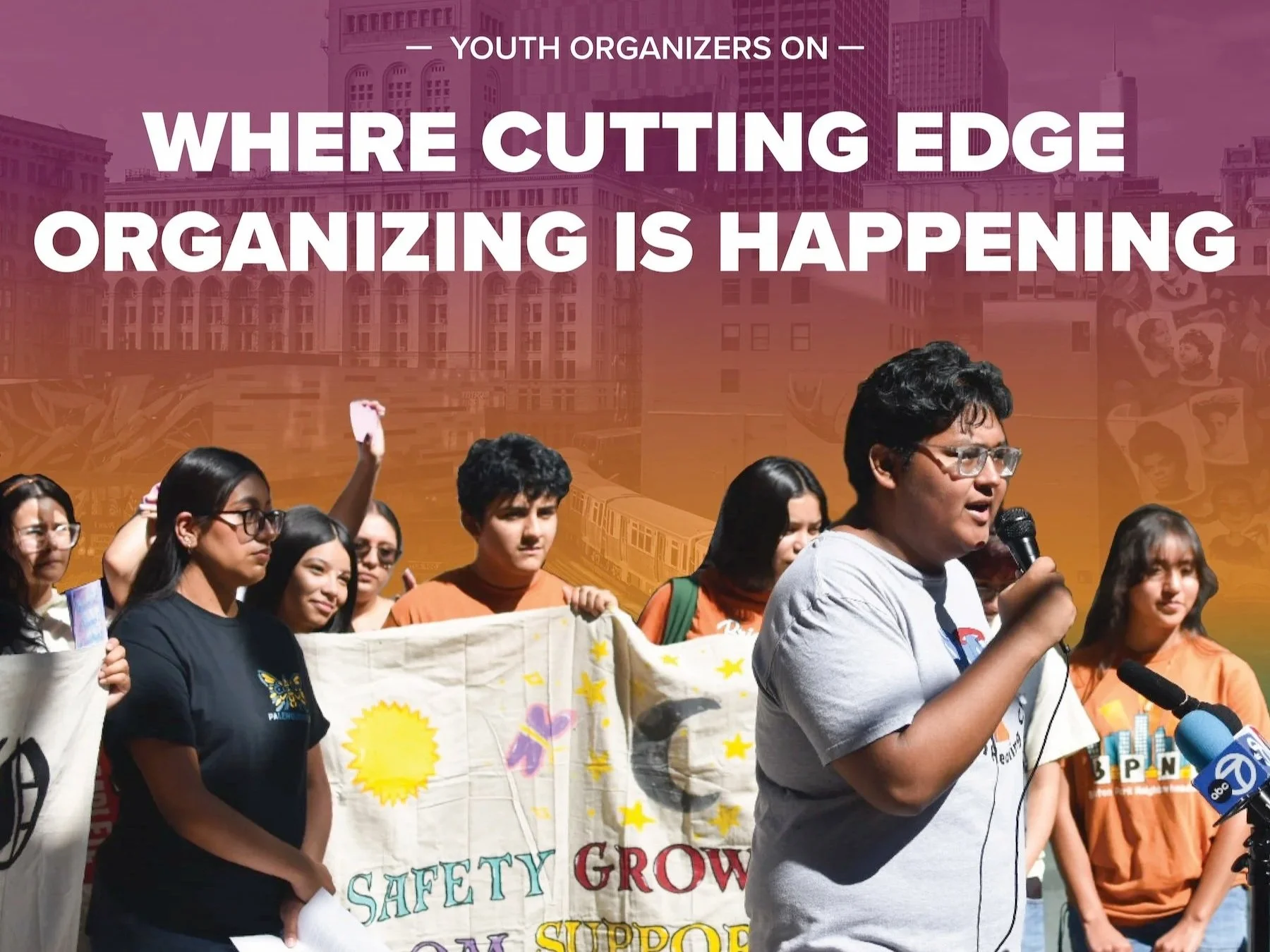 October 2026 // Youth Organizers on Where Cutting Edge Organizing is Happening