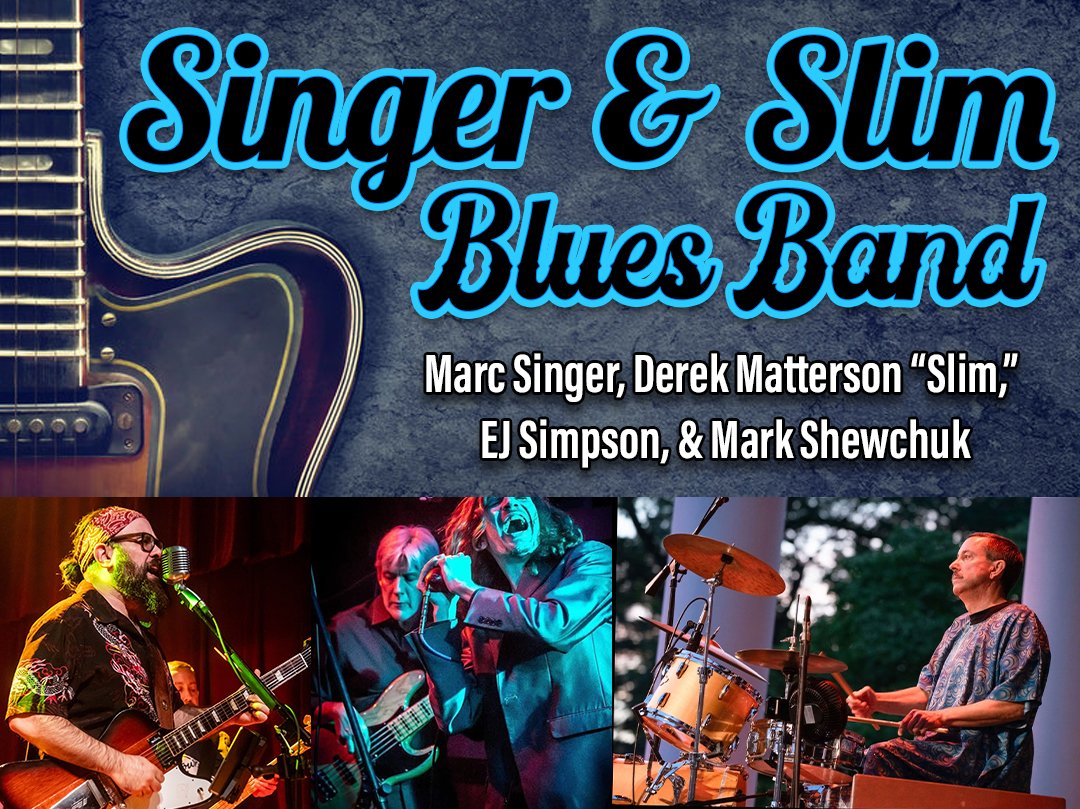 Singer &amp; Slim Blues Band