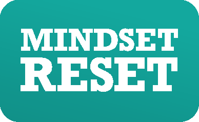 Mindset Reset