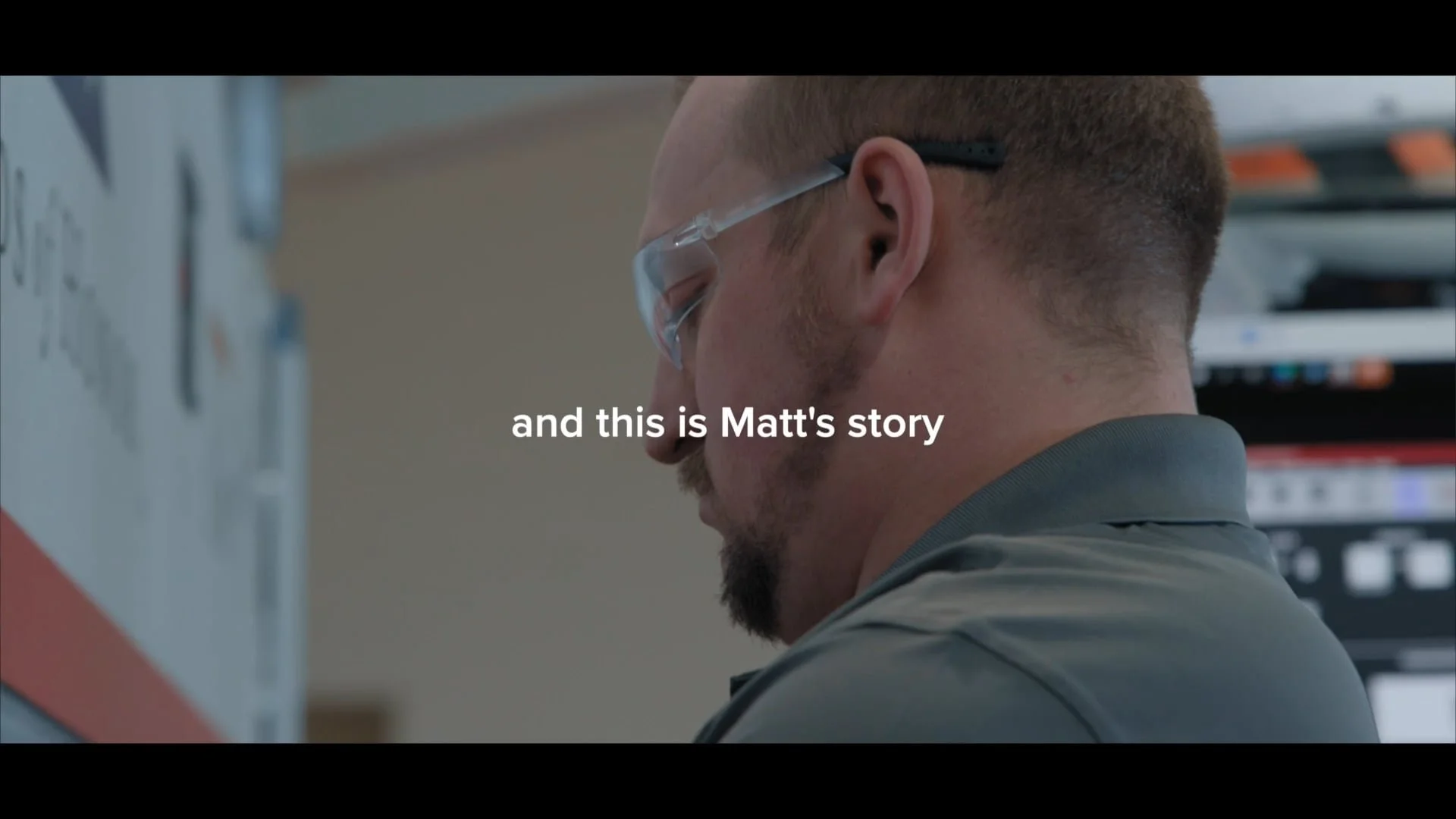 From the Shop Floor to Customer Solutions: Matt’s Story