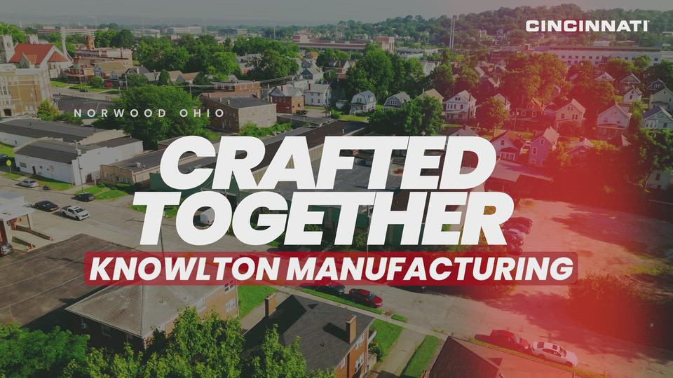 Crafted Together: Knowlton Manufacturing in Norwood, Ohio