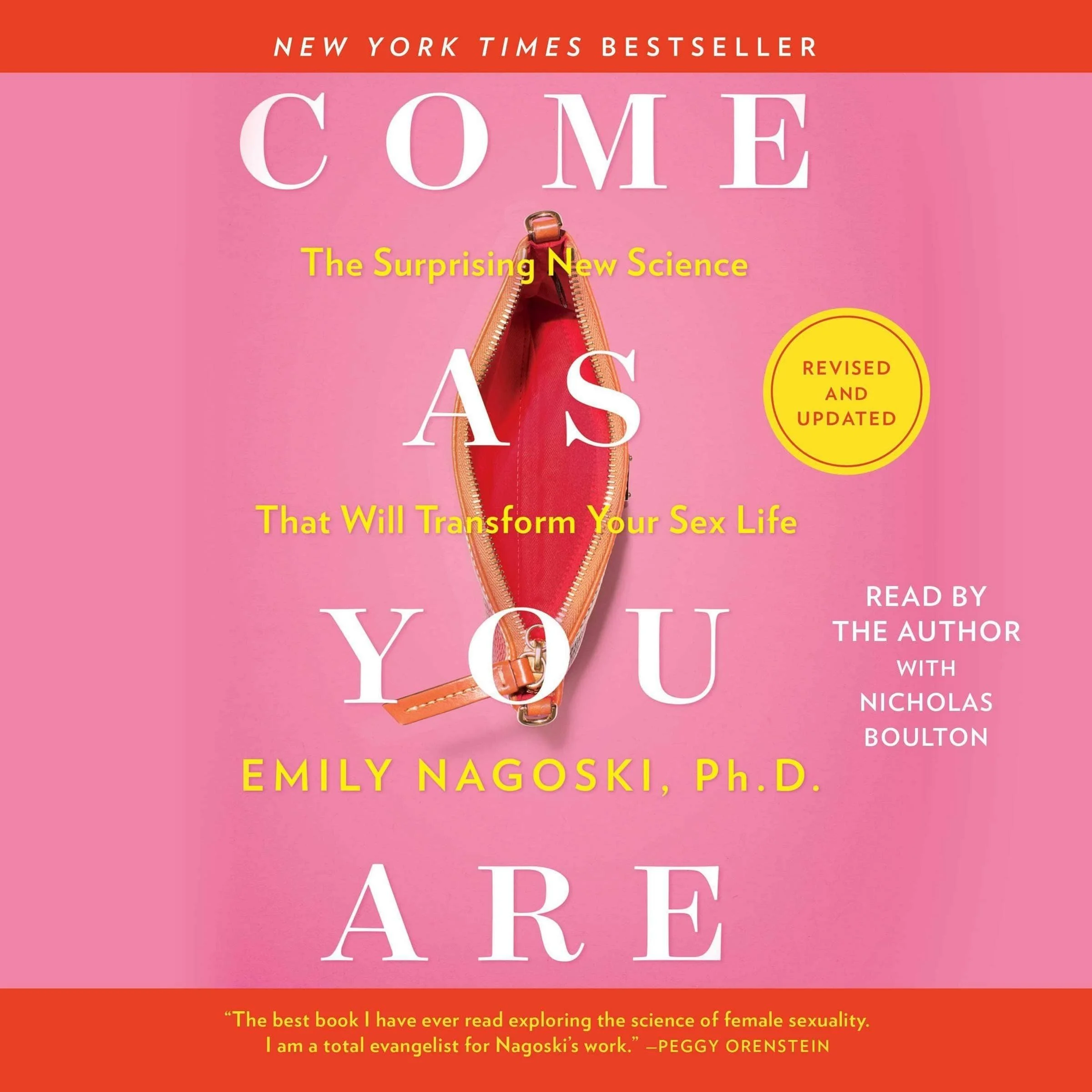 Come As You Are: The Surprising New Science That Will Transform Your Sex Life