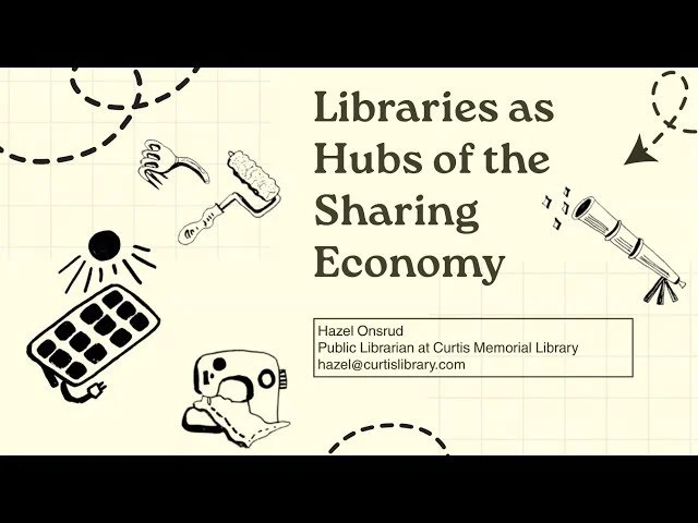 Libraries as Hubs of the Sharing Economy