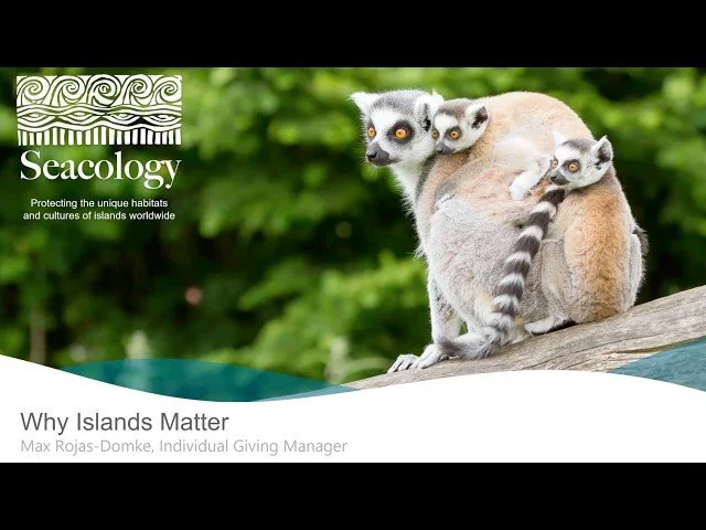 Seacology: Protecting the Unique Habitats and Cultures of Islands Worldwide
