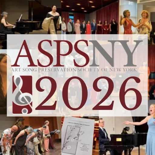 Art Song Preservation Society of New York: Summer of Song Festival 2026 - Program Participant Recital
