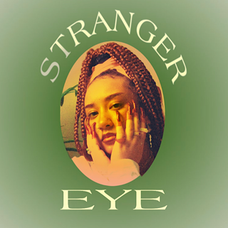      STRANGER EYE