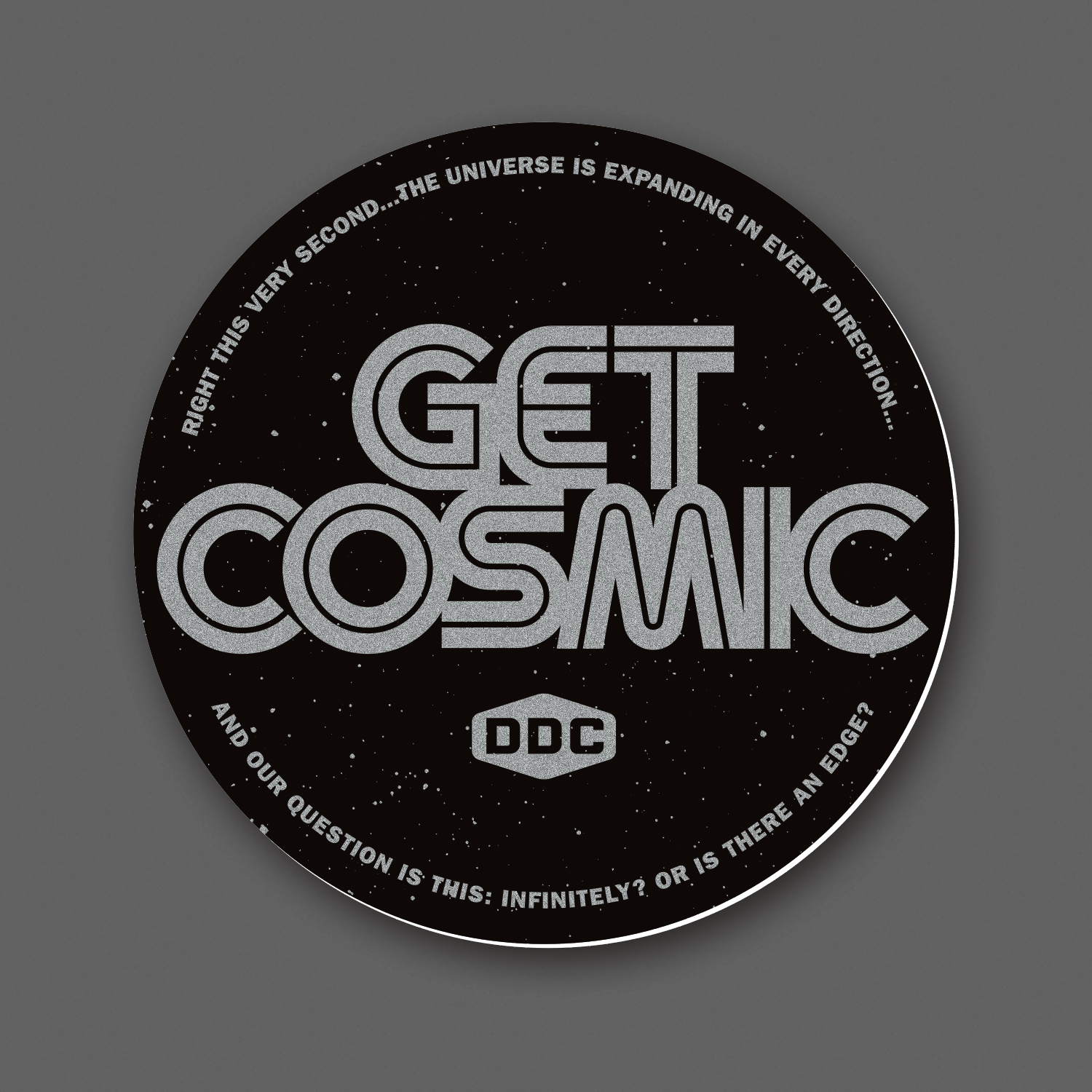 DDC-124 “Get Cosmic - Circle” Decal