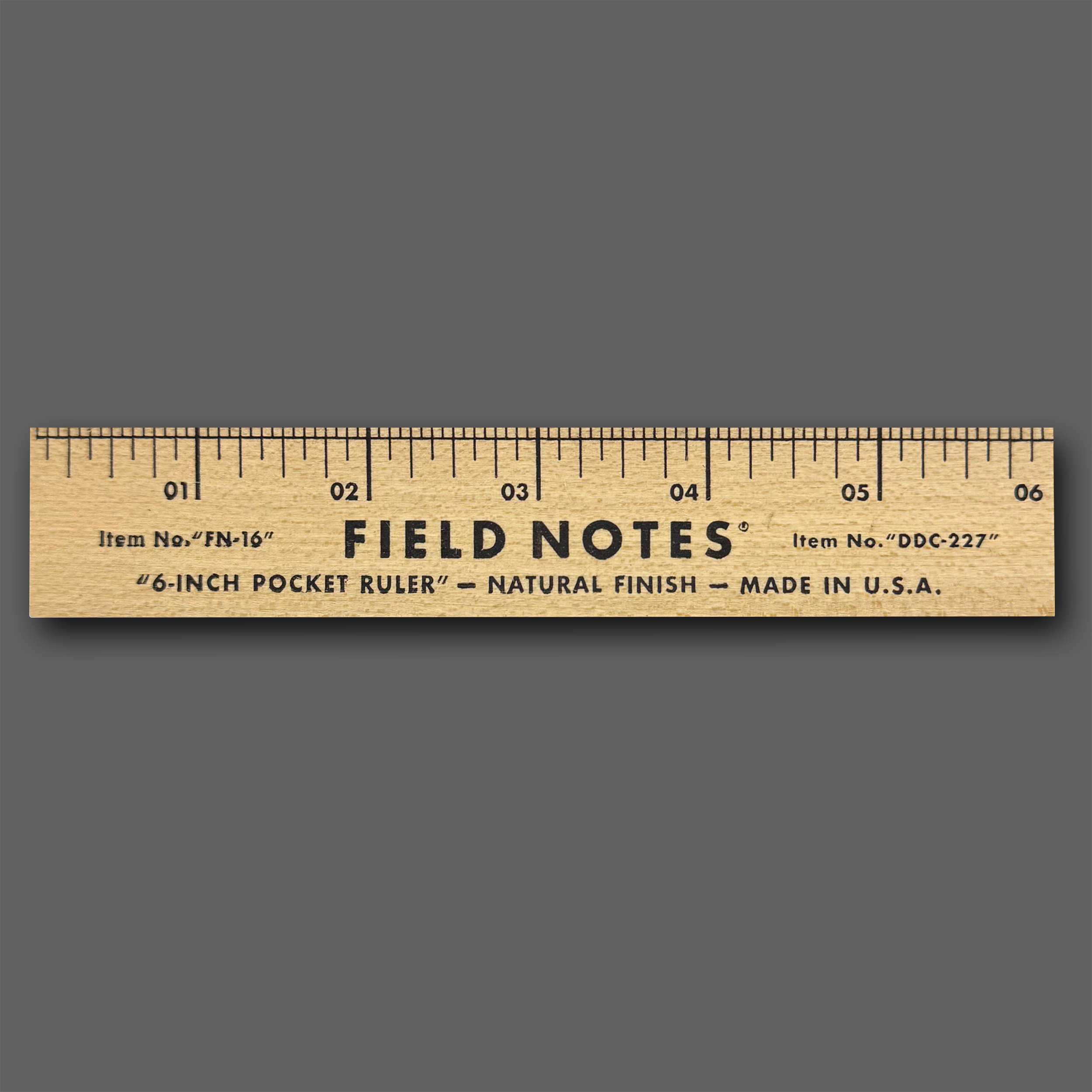 DDC-227 “Field Notes Six Inch Ruler”