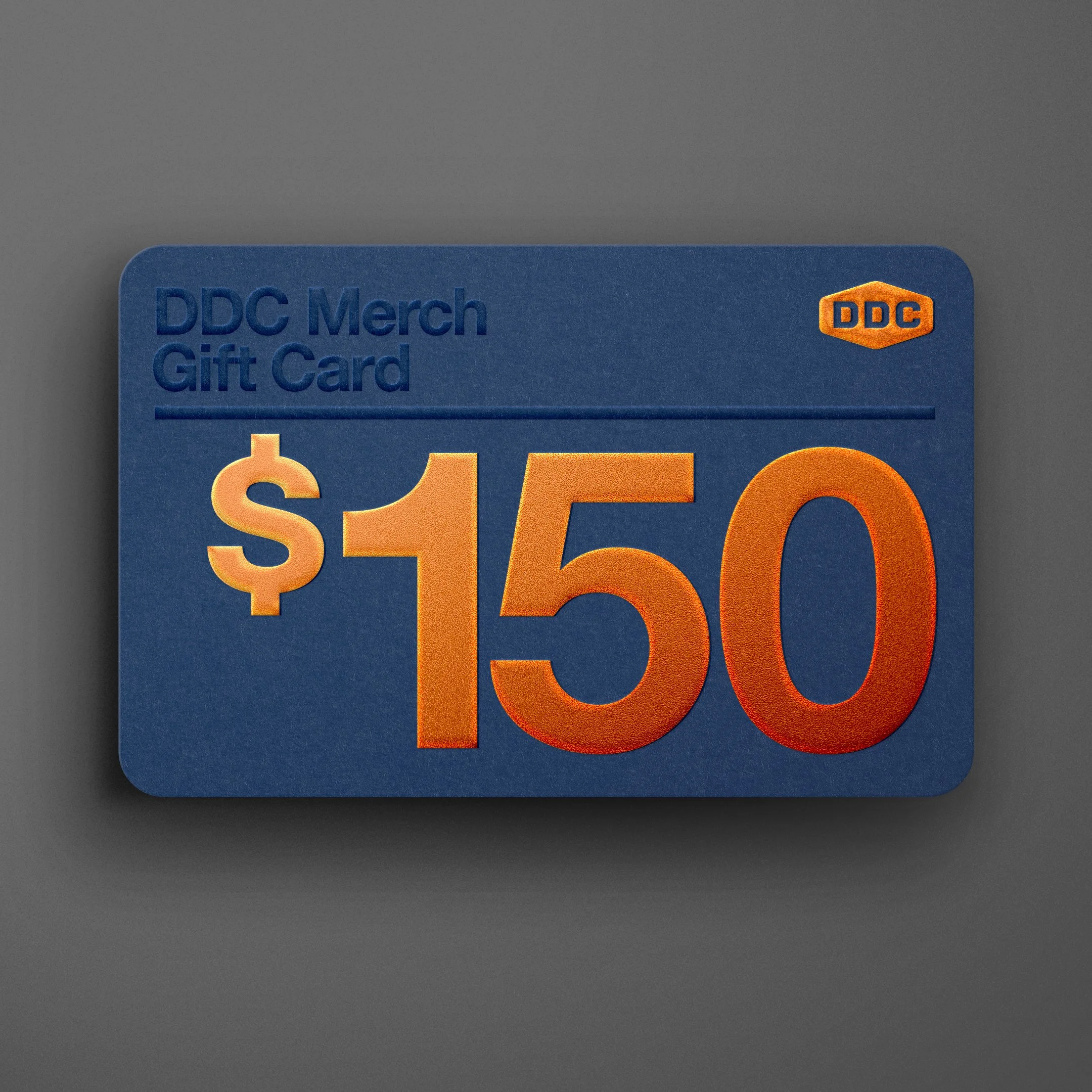 DDC Merch $150 Gift Card
