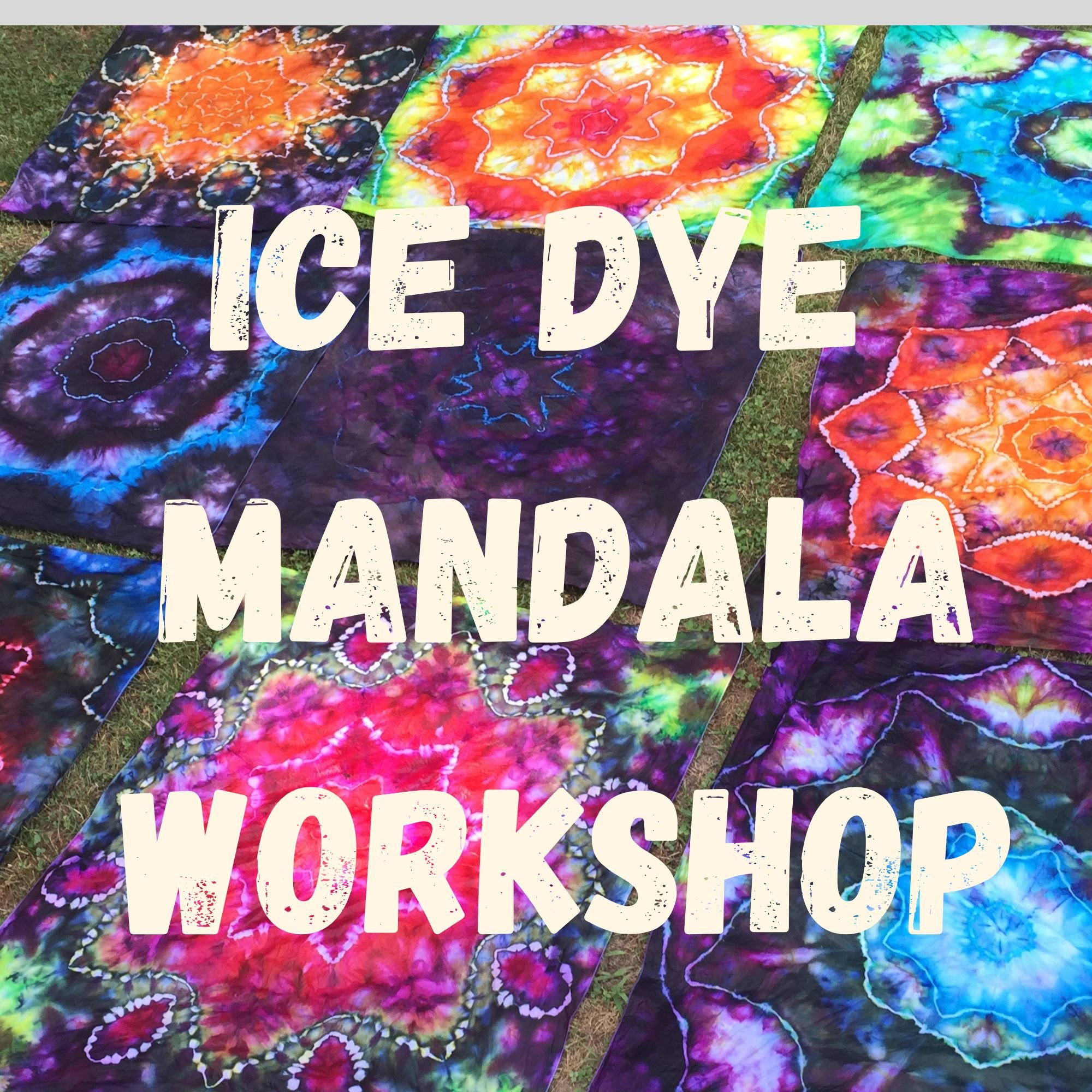 Ice Dyeing Mandala Workshop