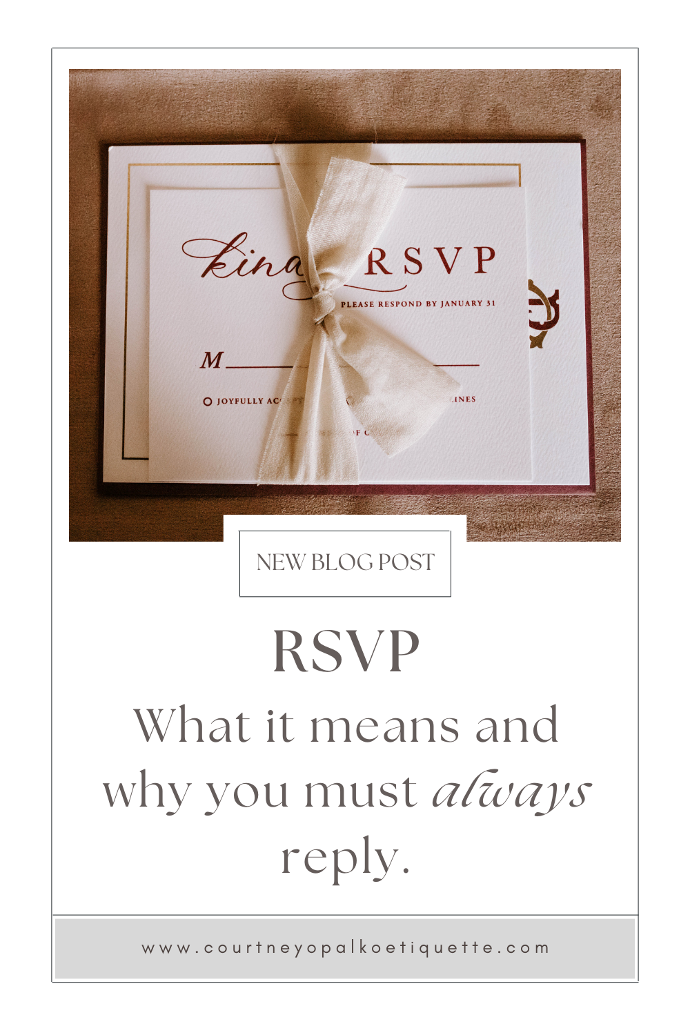 RSVP What it means and why you MUST always reply Courtney Opalko RSVP What it means and why you MUST always reply Courtney Opalko