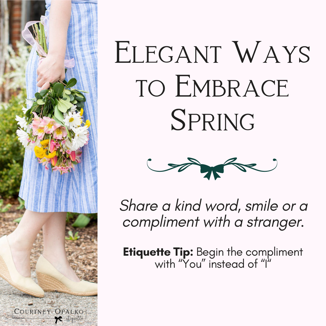 Embrace Spring with these Elegant Ideas — Courtney Opalko Etiquette